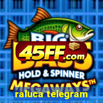 raluca telegram
